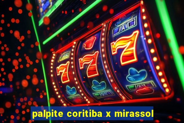 palpite coritiba x mirassol